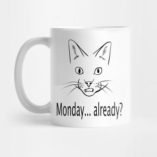 Monday already? Mug